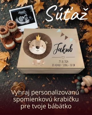 🎉 SÚŤAŽ 🎉 Vyhraj personalizovanú spomienkovú krabičku pre svoje bábätko 👶💖 Každé bábätko si zaslúži mať svoje malé poklady...